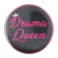 Drama Queen Button