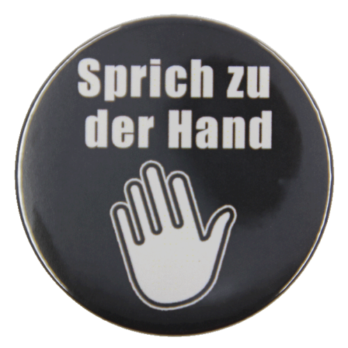 Sprich zu der Hand Button Buttonbude
