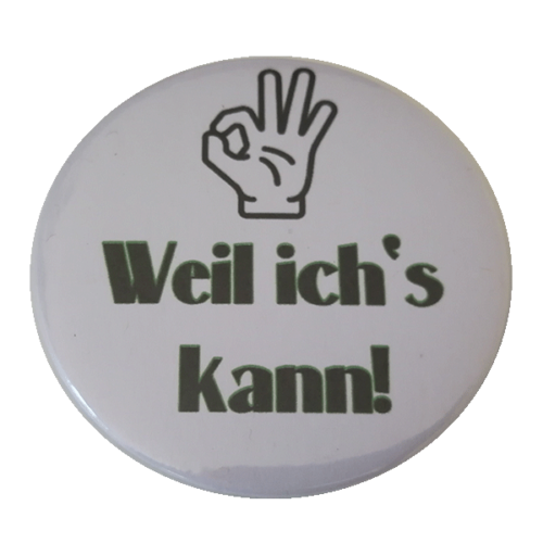 Weil ich's kann Button 59mm