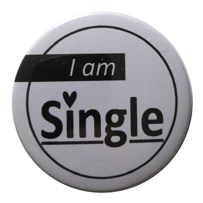 I am Single Button