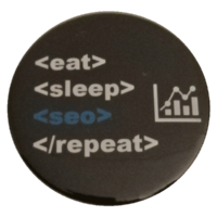 eat, sleep, seo, repeat Button 59mm