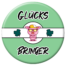 Glücksbringer Button 59mm