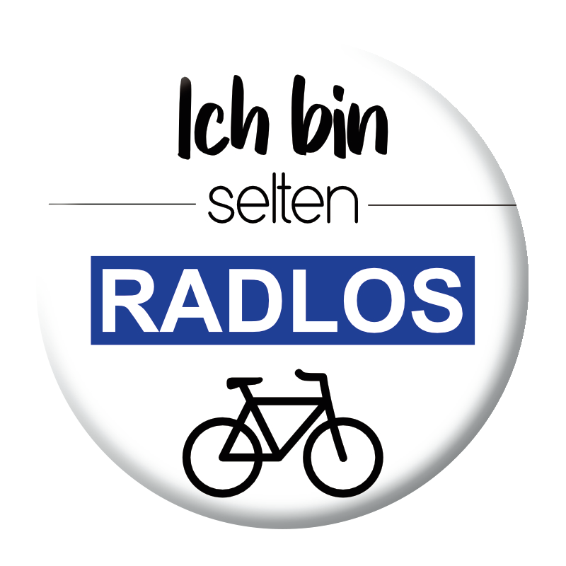 Ich bin selten radlos Button